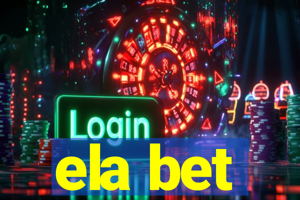 ela bet